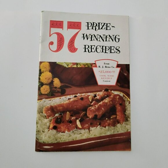 57 Prize Winning Recipes H J Heinz Co Cookbook Vintage 1957 Cook with Ketchup - Picture 1 of 4